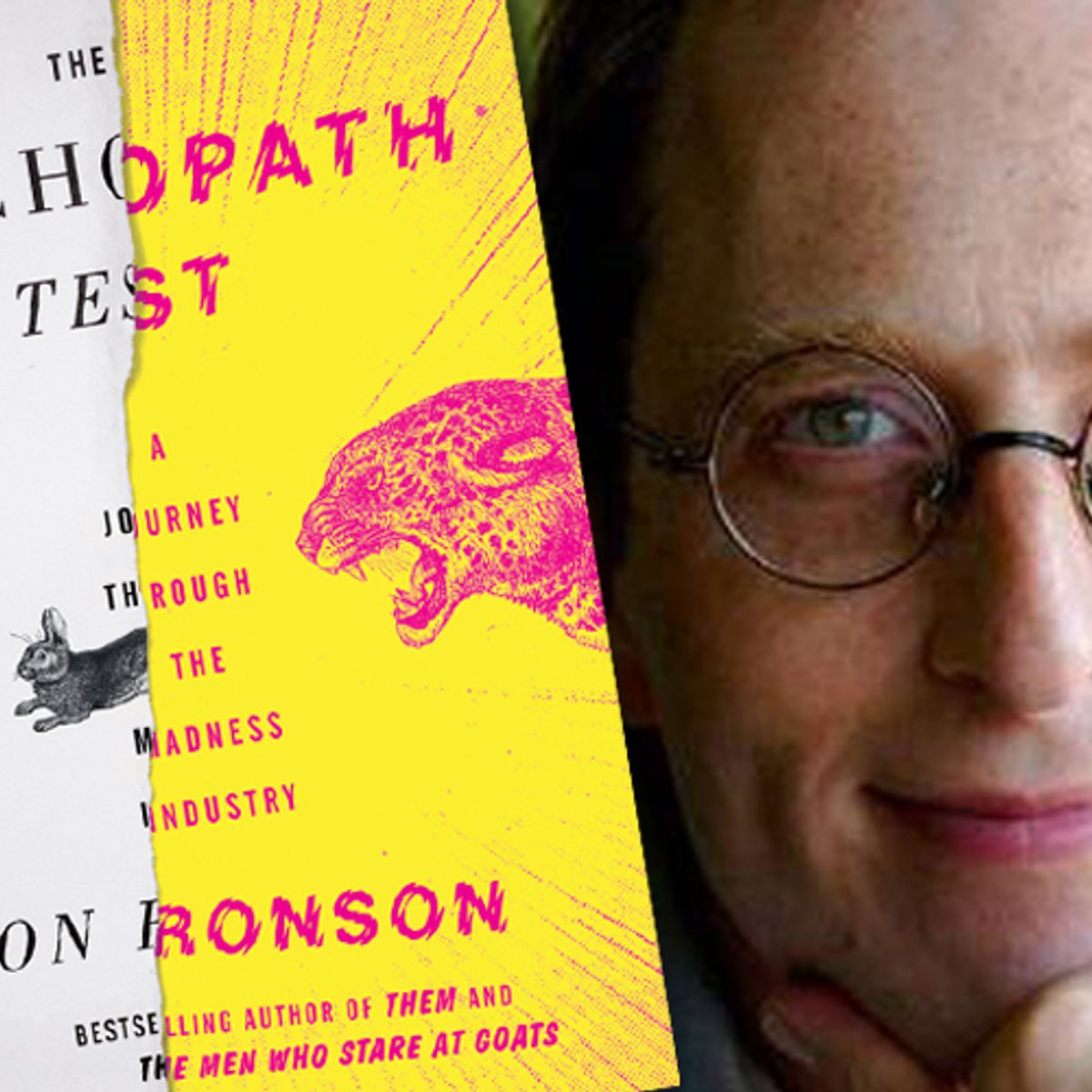 The Psychopath Test Madmen Among Us Salon Com