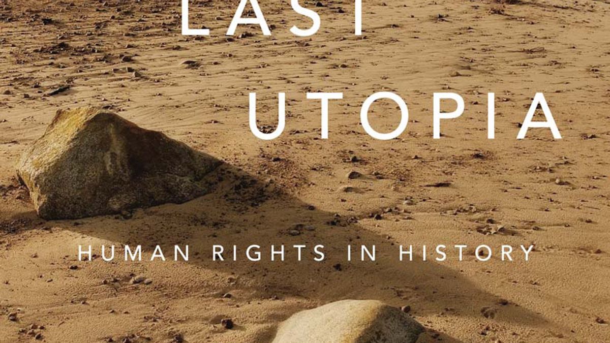 The Last Utopia: Human Rights in History by Moyn, Samuel