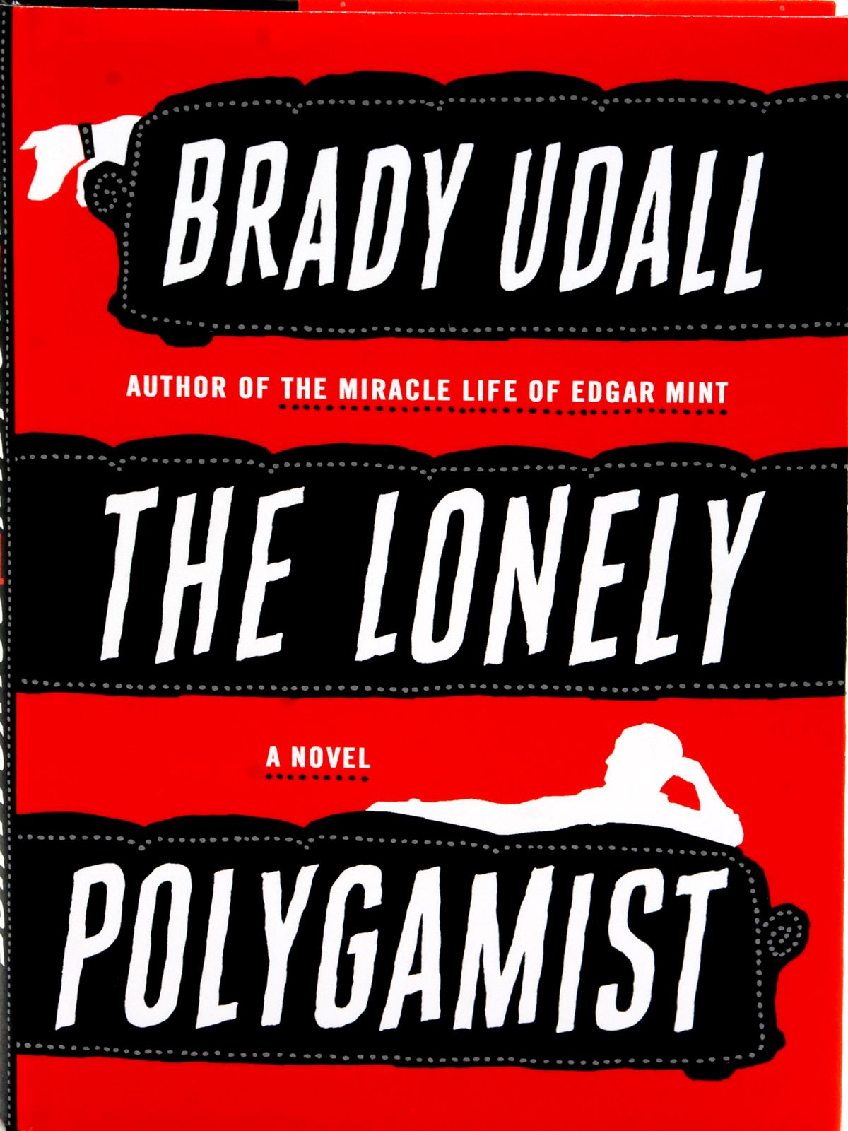 "The Lonely Polygamist," by Brady Udall  (Unknown)