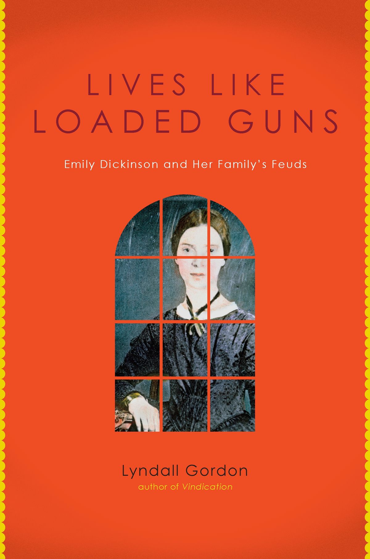 "Lives Like Loaded Guns," by Lyndall Gordon    