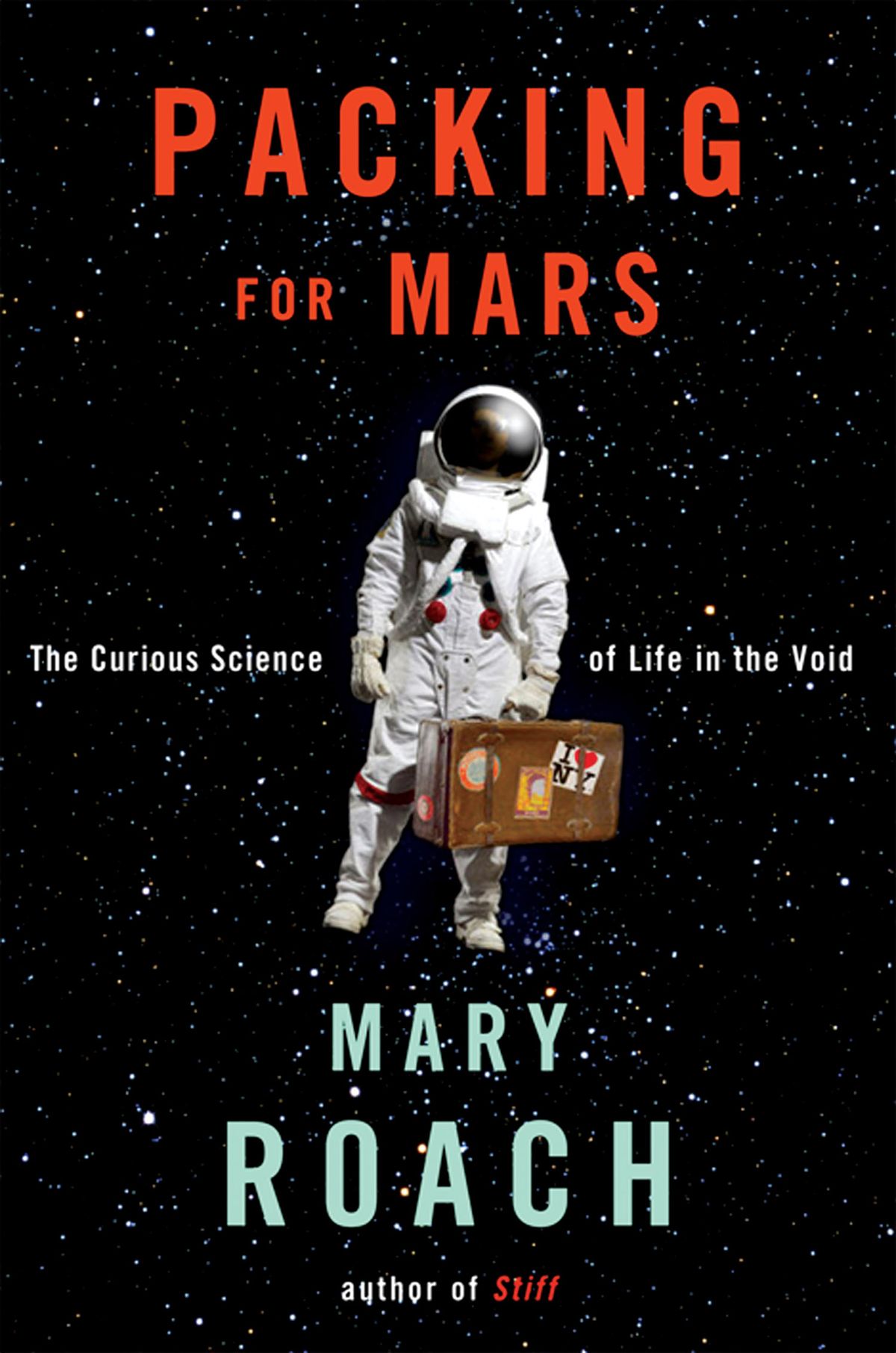 "Packing for Mars" by Mary Roach