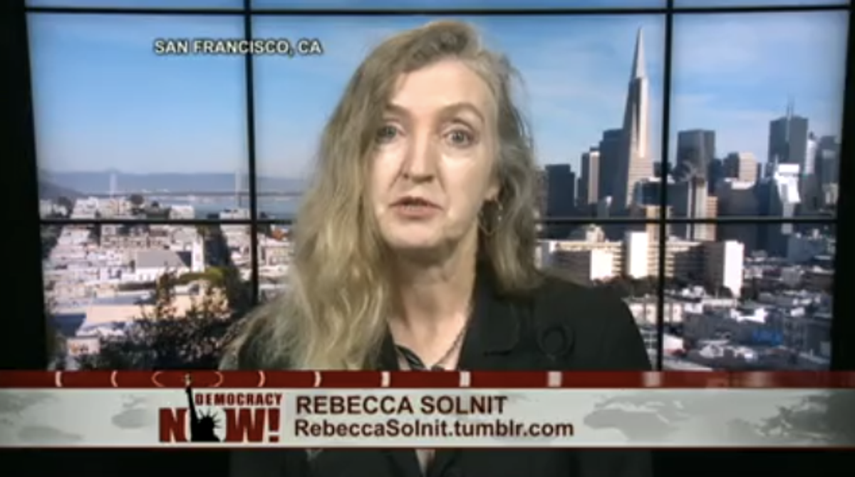 Rebecca Solnit    (Democracy Now)