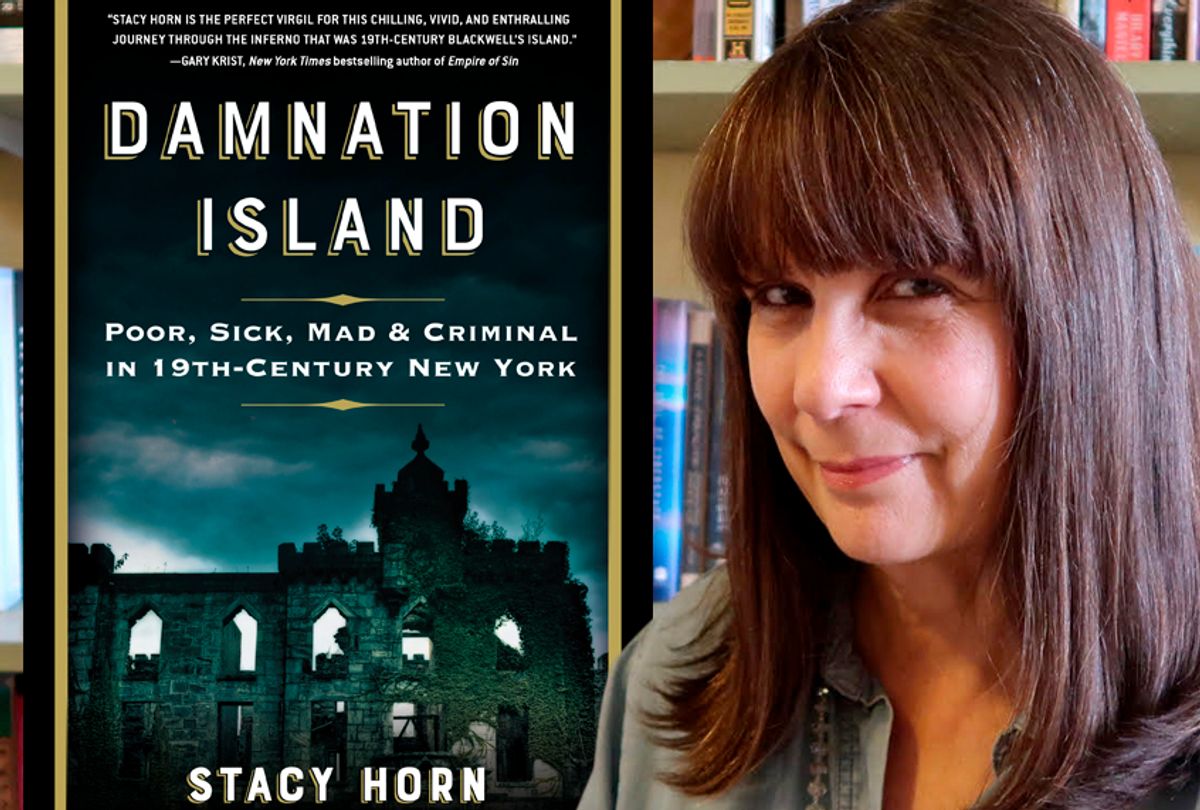 "Damnation Island: Poor, Sick, Mad, and Criminal in 19th-Century New York" by Stacy Horn (Algonquin Books of Chapel Hill)