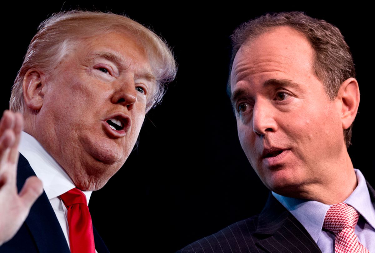 Adam Schiff believes Donald Trump will 