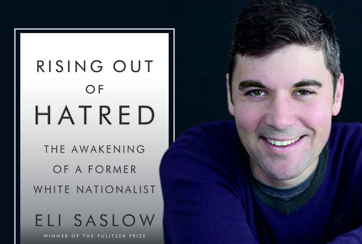 "Rising Out of Hatred: The Awakening of a Former White Nationalist" by Eli Saslow (Penguin Random House/Joanna Ceciliani)