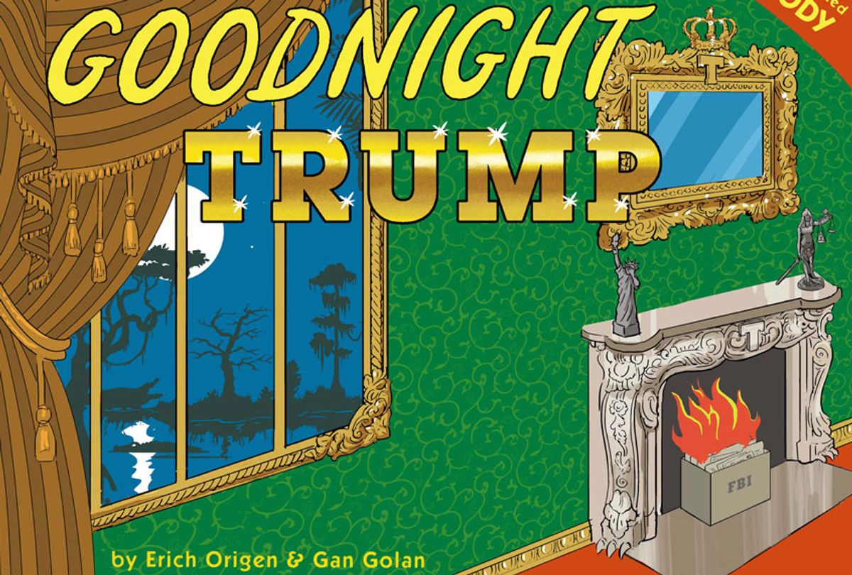 "Goodnight Trump: A Parody Hardcover"
by Erich Origen and Gan Golan (Little, Brown and Company)