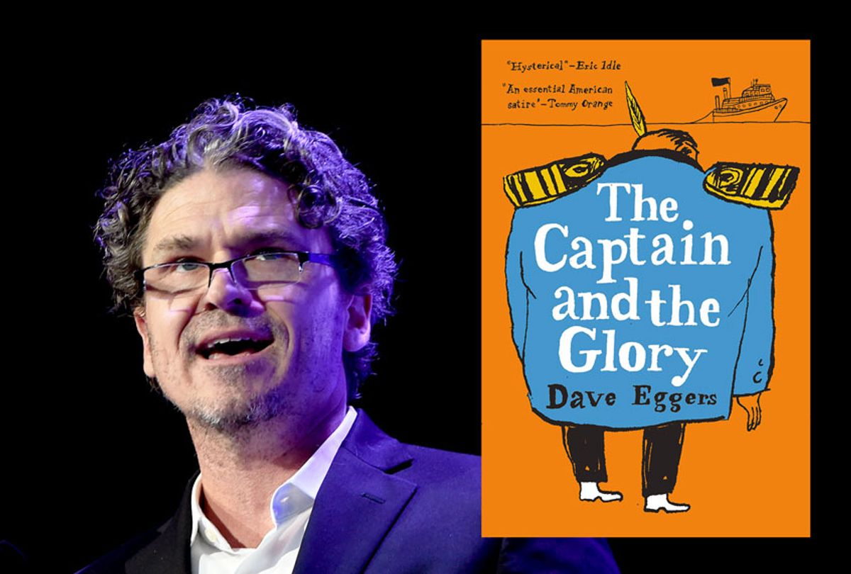 The Captain and the Glory: An Entertainment by Dave Eggers (Stephen J. Cohen/Getty Images/Knopf)