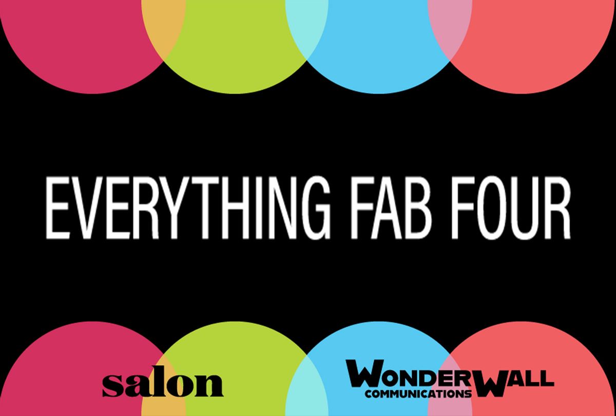 Everything Fab Four podcast (Image by Salon/Wonderwall)