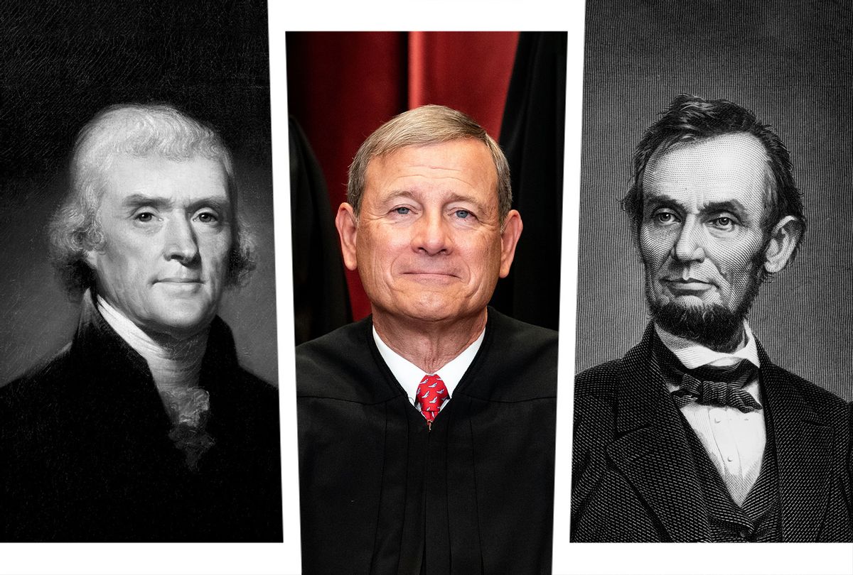 Thomas Jefferson, John Roberts and Abraham Lincoln (Photo illustration by Salon/Getty Images)