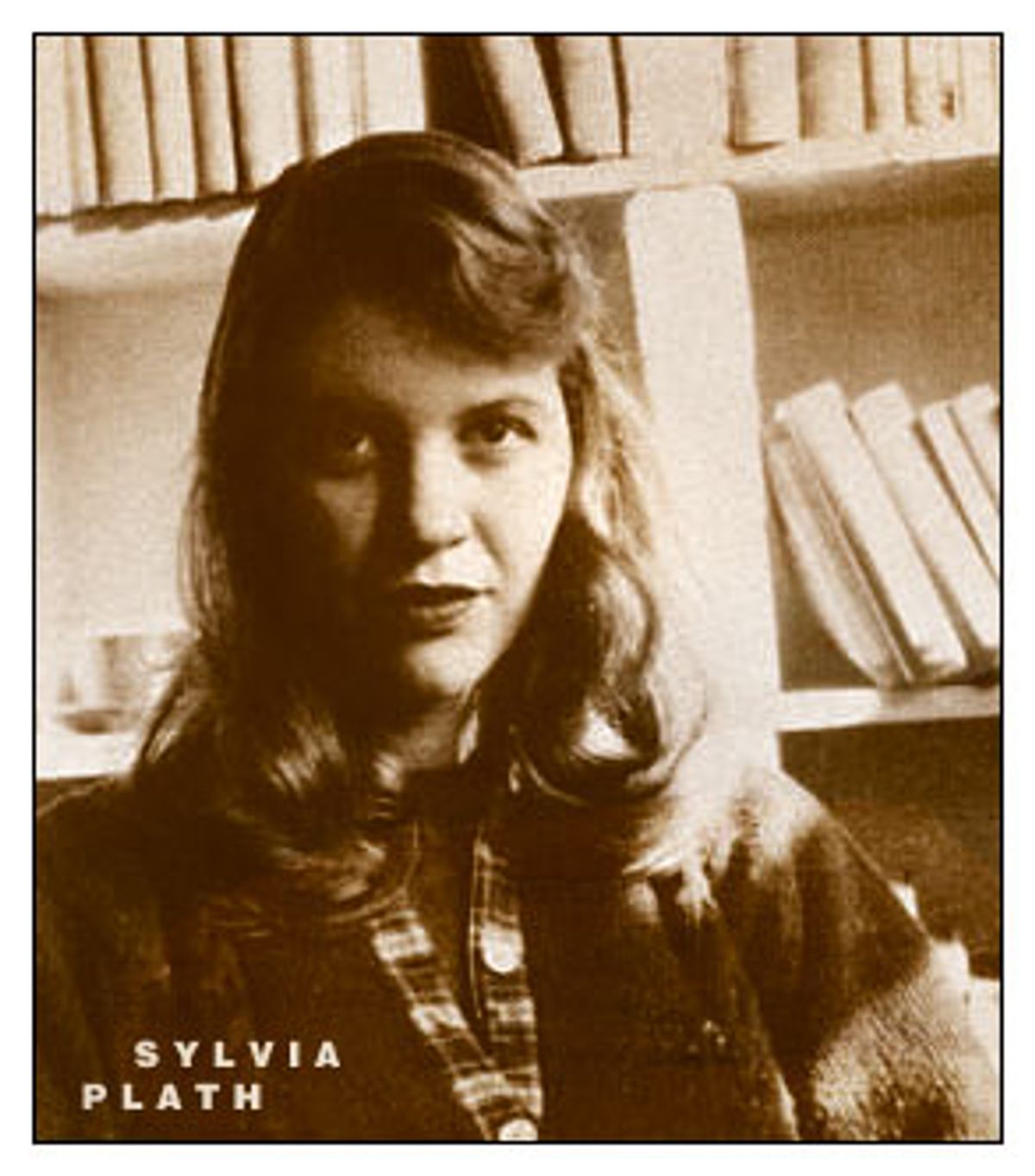 The real Sylvia Plath
