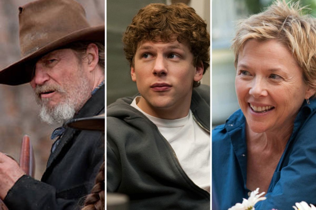 Jeff Bridges in "True Grit," Jesse Eisenberg in "The Social Network" and Annette Bening in "The Kids Are All Right"