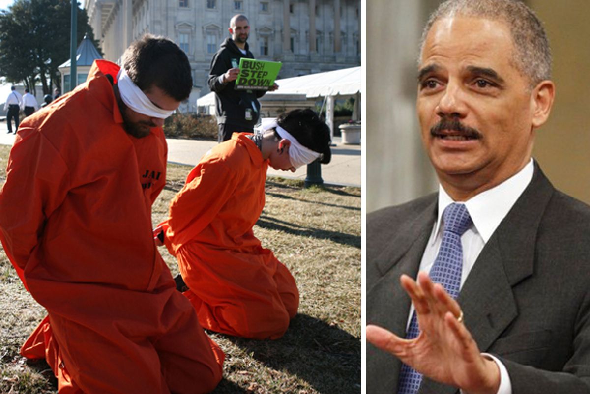 Left: Protesters against the Bush administration from a group called "World Can't Wait" mimic tortured prisoners on the grounds of the Capitol Building in Washington January 30, 2006. Right: Attorney General Eric Holder