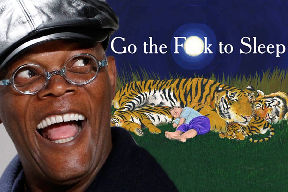 Samuel L. Jackson knows where you can stick your bedtime story.  