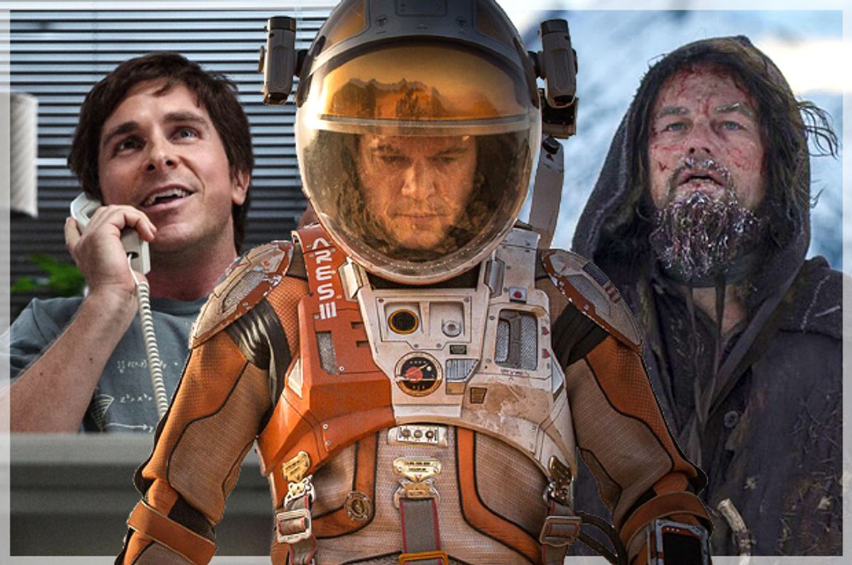 Christian Bale in "The Big Short," Matt Damon in "The Martian," Leonardo DiCaprio in "The Revenant"  