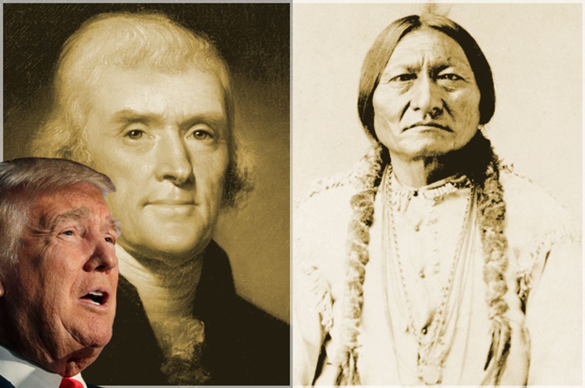 Donald Trump; Thomas Jefferson; Sitting Bull   (AP/John Locher/Wikicommons)