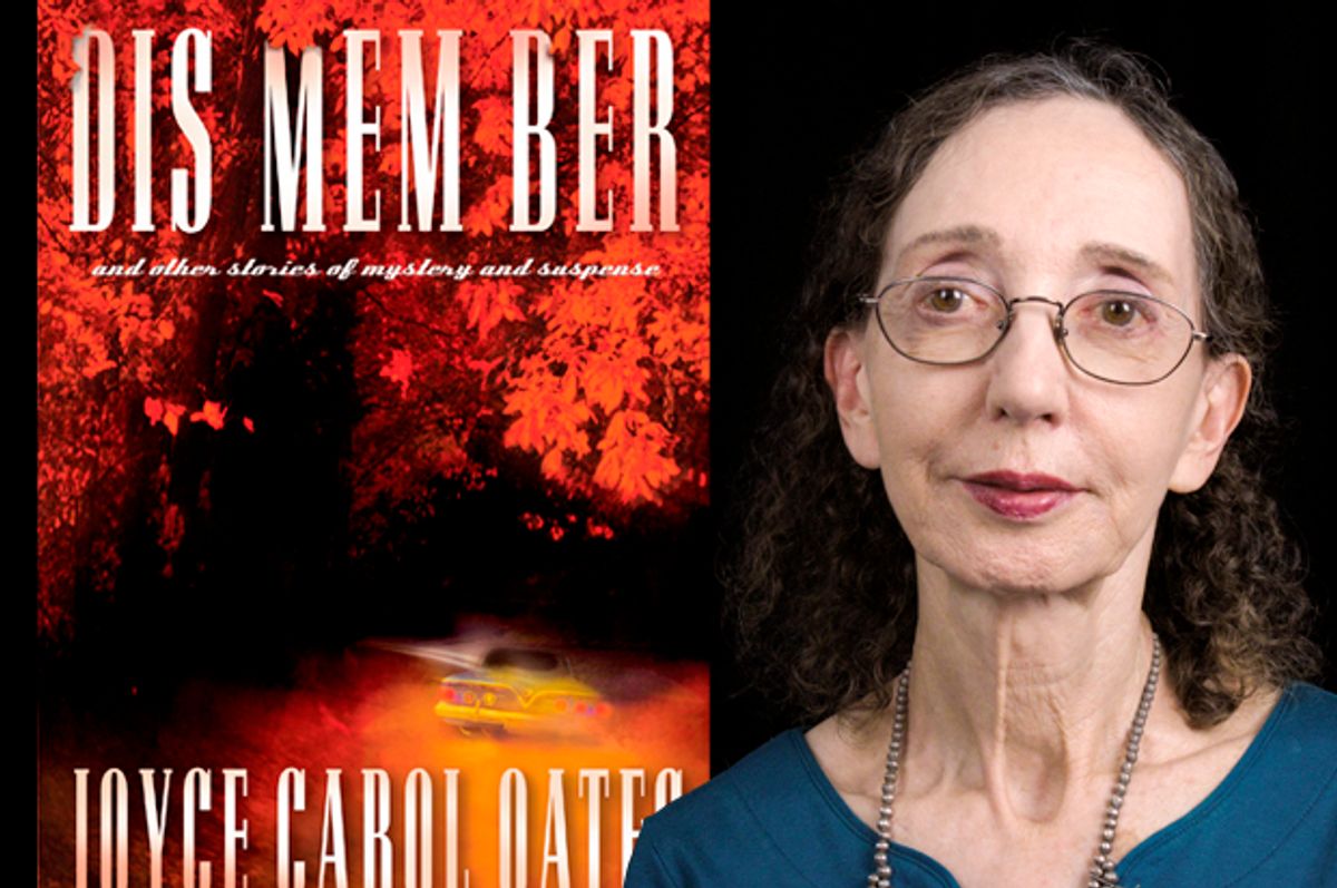 DIS MEM BER by Joyce Carol Oates  (Salon/Kevin Carlin/Mysterious Press)
