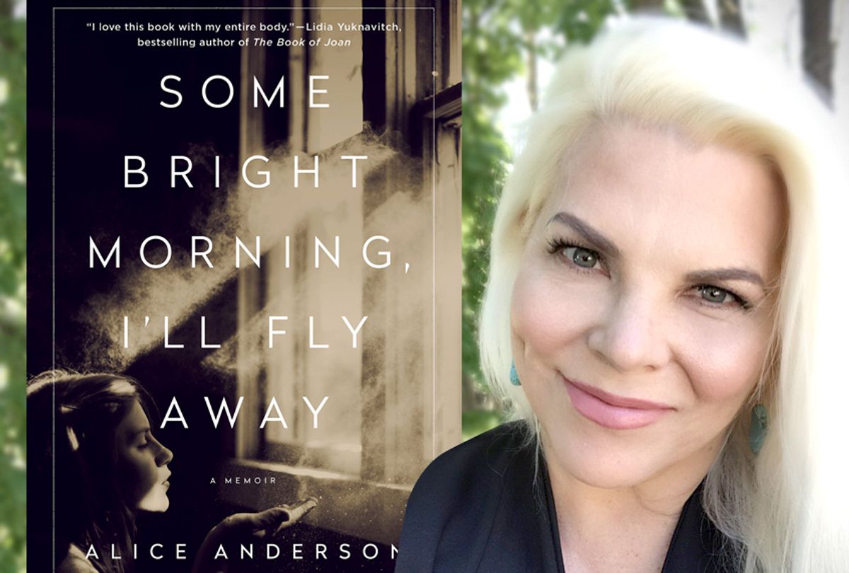 "Some Bright Morning, I'll Fly Away: A Memoir" by Alice Anderson (St. Martin's Press)