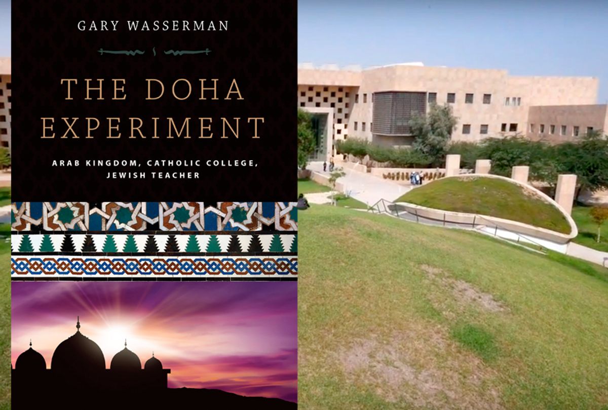 The Doha Experiment: Arab Kingdom, Catholic College, Jewish Teacher by Gary Wasserman (Skyhorse Publishing/YouTube/Georgetown University Qatar)