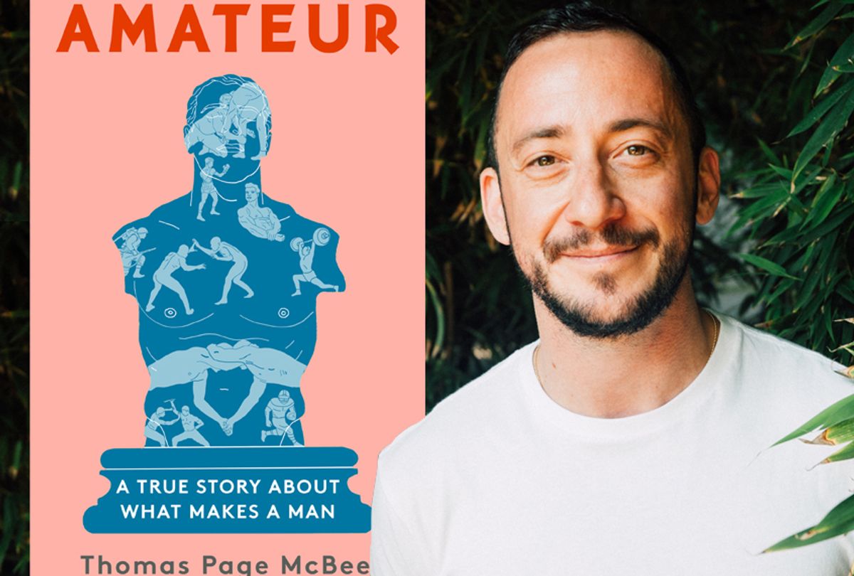 "Amateur: A True Story About What Makes a Man" by Thomas Page McBee (AmosMac/Scribner)