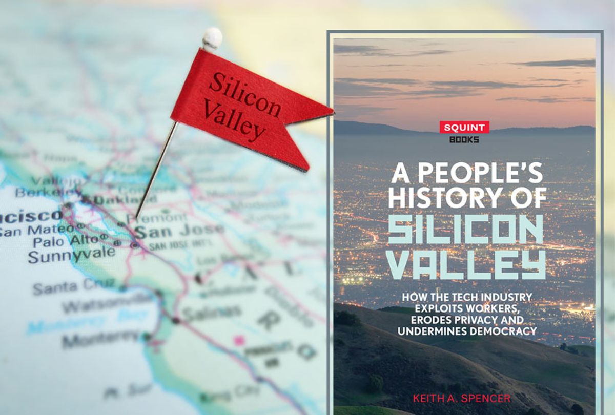 "A People's History of Silicon Valley" by Keith A. Spencer (Getty/zimmytws/Eyewear Publishing)