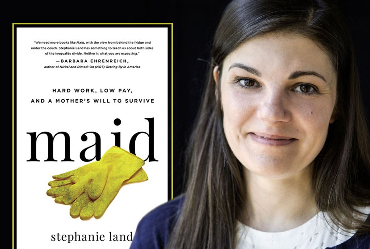 "Maid: Hard Work, Low Pay, and a Mother's Will to Survive" by Stephanie Land (Hachette Books/Nicol Biesek)
