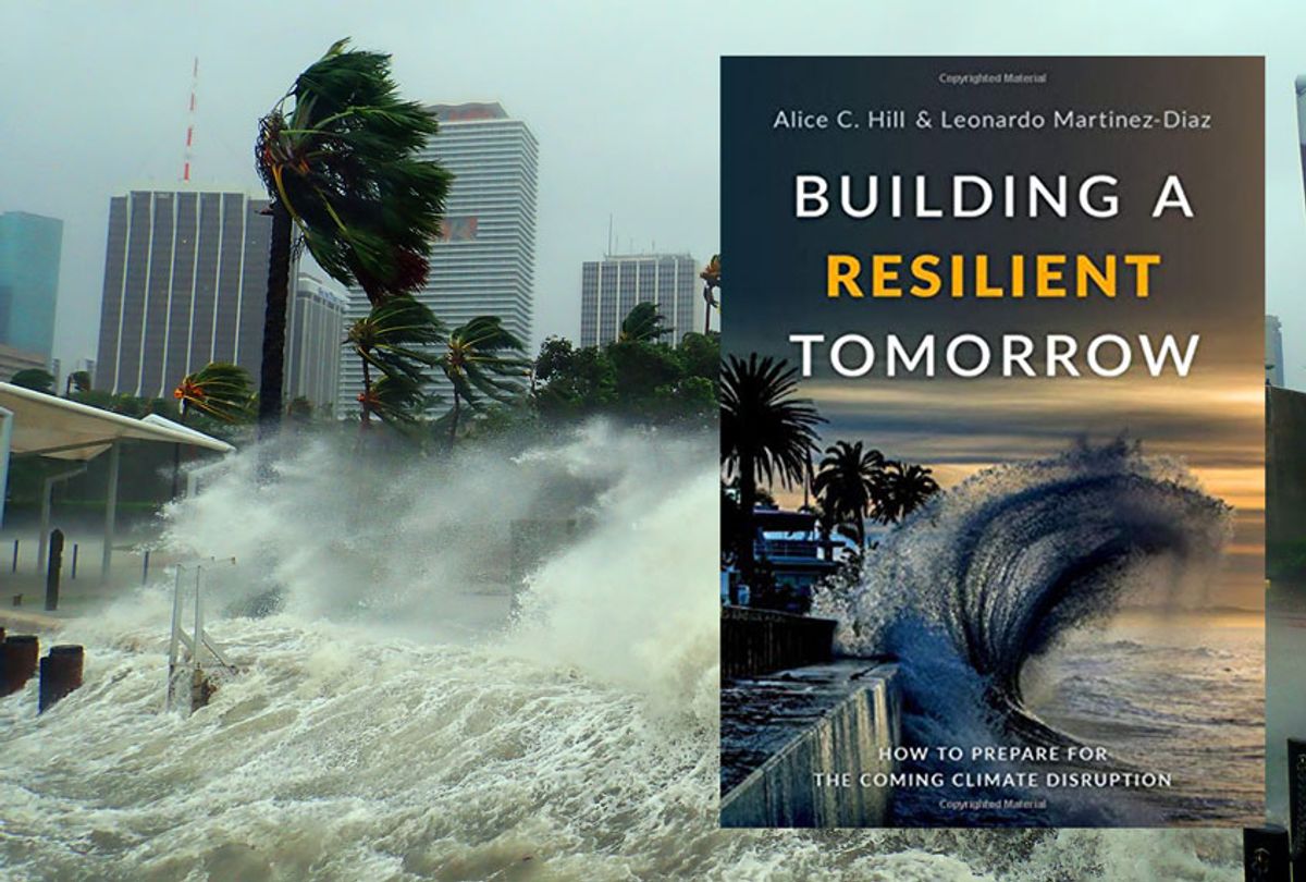 Hurricane Irma seen striking Miami, Florida with 100+ mph winds and destructive storm surge, and "Building A Resilient Tomorrow" by Alice C. Hill & Leonardo Martinez-Diaz  (Oxford University Press)