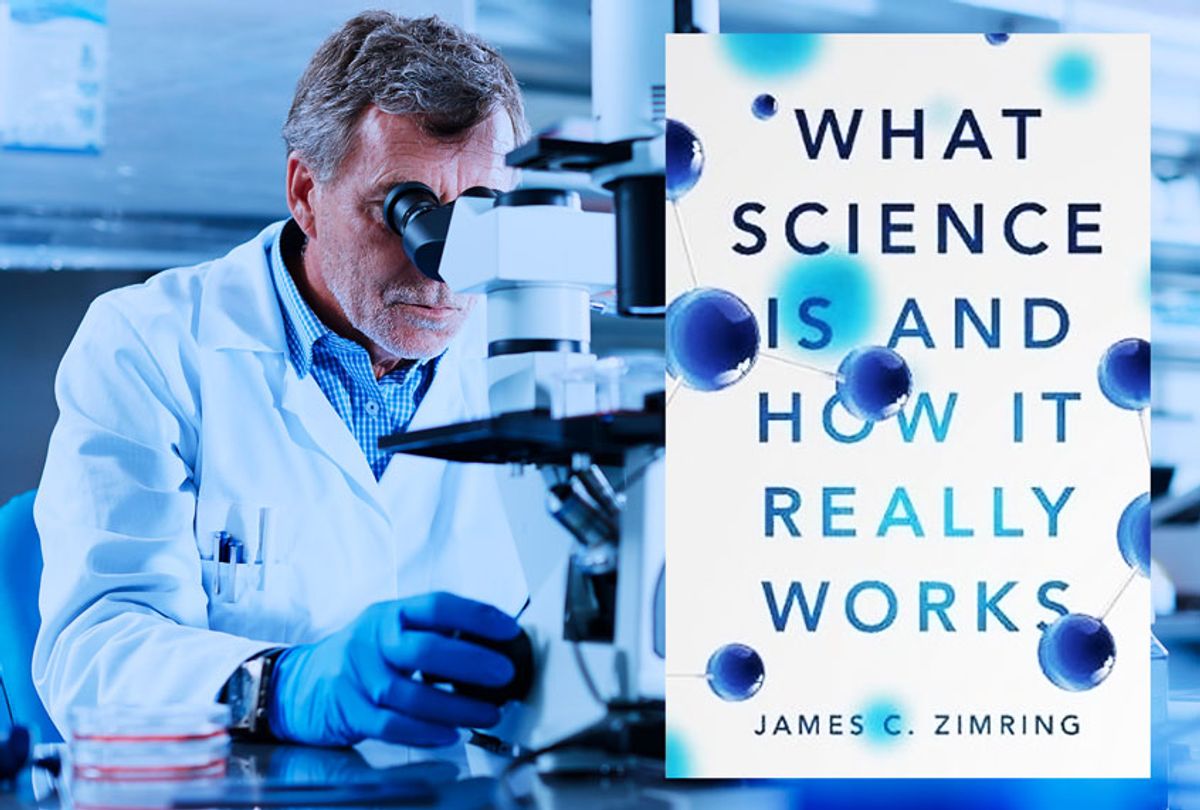 "What Science Is and How It Really Works" by James C. Zimring (Cambridge University Press/Getty Images)