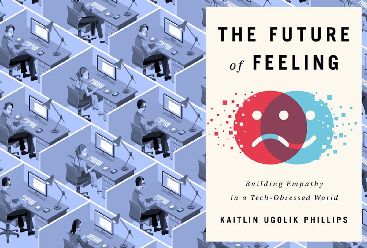 "The Future of Feeling: Building Empathy in a Tech-Obsessed World" by Kaitlin Ugolik Phillips (Little A/Getty Images/Salon)