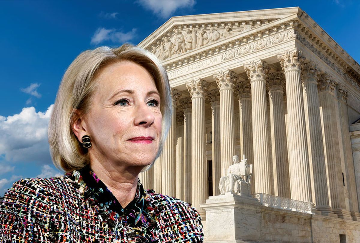 Betsy DeVos | Supreme Court Of The United States (Getty Images/Salon)