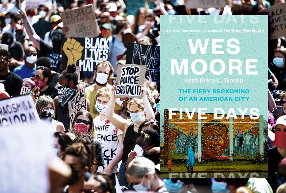 Five Days by Wes Moore | People hold placards as they join a Black Lives Matter march to protest the death of George Floyd in Minneapolis (Book Jacket provided by publicist/Getty Images/Salon)