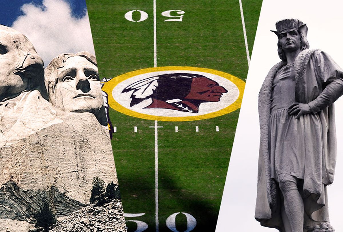 Mt. Rushmore | The Washington Redskins logo | Christopher Columbus monument (Getty Images/Salon)