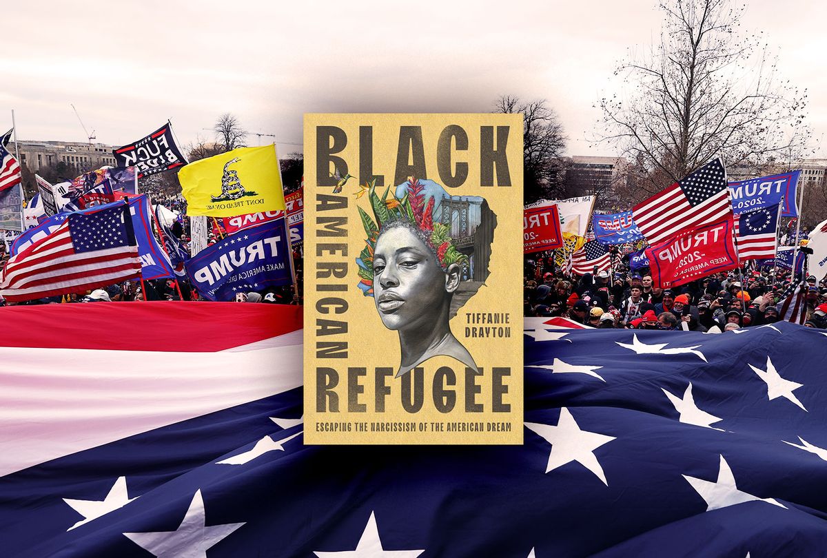 "Black American Refugee: Escaping the Narcissism of the American Dream" by Tiffanie Drayton | Protesters gather outside the U.S. Capitol Building on January 06, 2021 in Washington, DC. (Photo illustration by Salon/Getty Images/Viking Publishers)