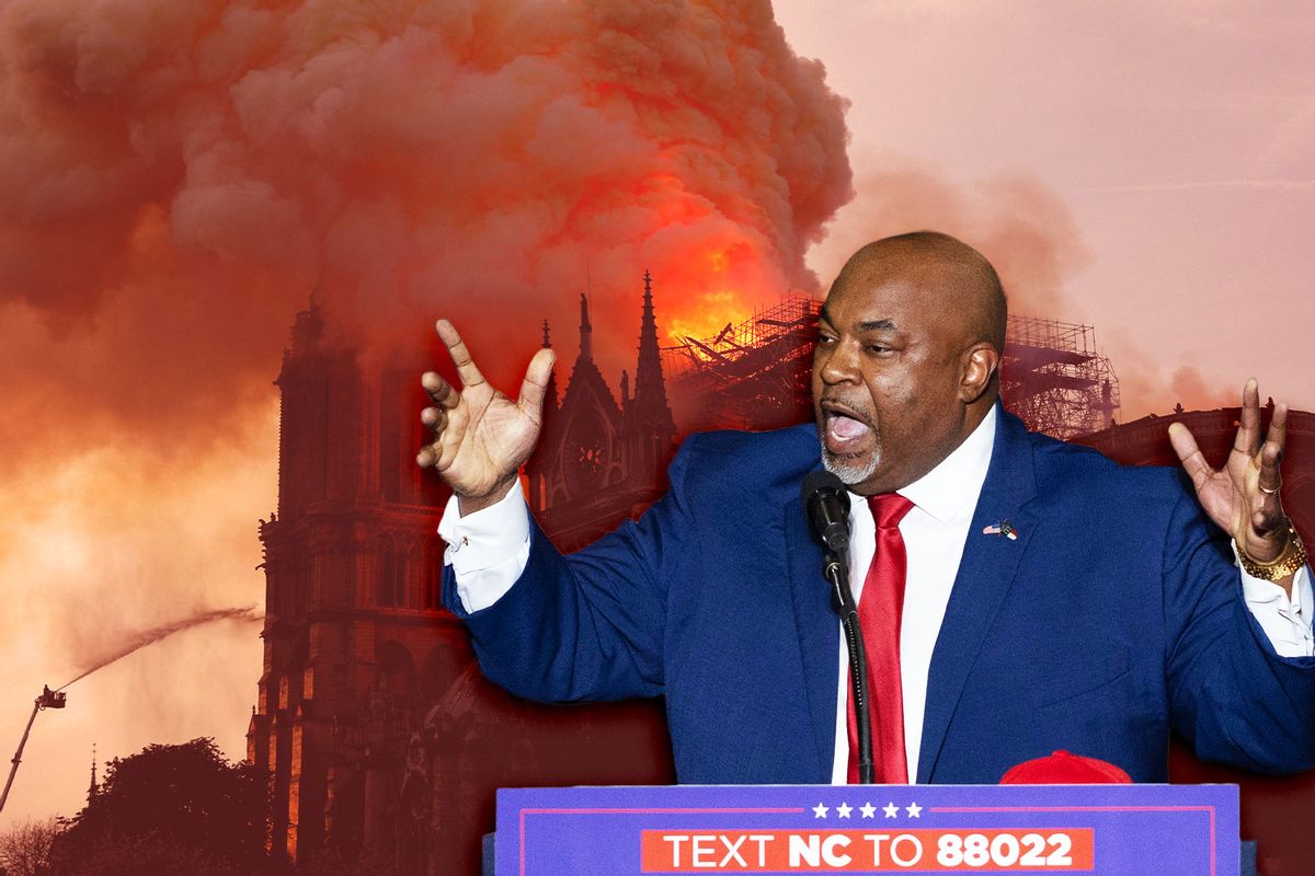 North Carolina Lieutenant Governor Mark Robinson |  A fire broke out at the landmark Notre-Dame Cathedral in central Paris on April 15, 2019. (Photo illustration by Salon/Getty Images)