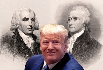 Donald Trump; Alexander Hamilton; James Madison