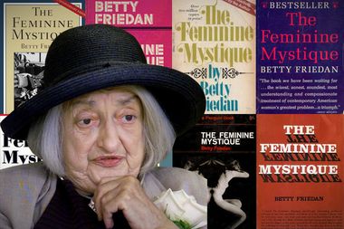 Image for Betty Friedan started a revolution — and we're still not there yet