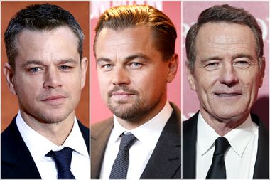 Matt Damon, Leonardo DiCaprio, Bryan Cranston