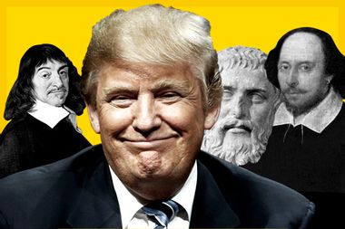 René Descartes; Donald Trump; Plato; William Shakespeare