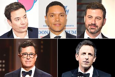 Jimmy Fallon; Trevor Noah; Jimmy Kimmel; Stephen Colbert; Seth Meyers