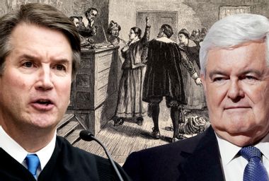 Newt Gingrich; Brett Kavanaugh; Salem Witch Trials