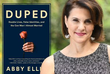 "Duped: Double Lives, False Identities, and the Con Man I Almost Married" by Abby Ellin