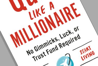 "Quit Like a Millionaire: No Gimmicks, Luck, Or Trust Fund Required" by Bryce Leung and Kristy Shen