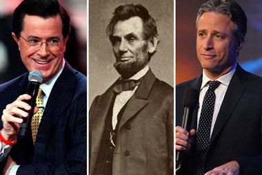 Stephen Colbert, President Abraham Lincoln, Jon Stewart