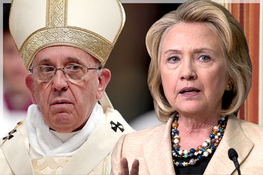 Pope Francis, Hillary Clinton