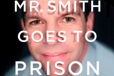 Mr. Smith Goes To Prison