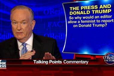 Image for Bill O'Reilly demands the media stop assigning feminists to cover Trump: 