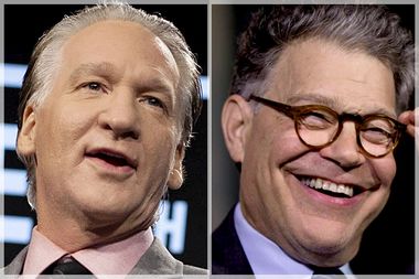 Bill Maher; Al Franken