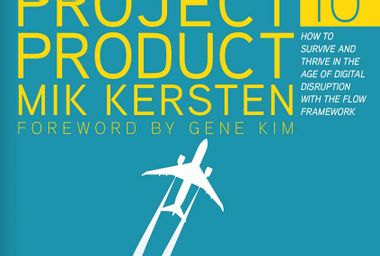 "Project to Product" by Mik Kersten