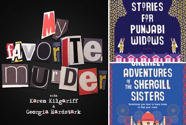 "My Favorite Murder;" "Erotic Stories for Punjabi Widows" by Balli Kaur Jaswal; "The Unlikely Adventures of the Shergill Sisters" by Balli Kaur Jaswal
