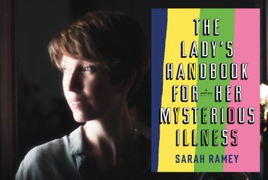 The Lady's Handbook For Her Mysterious Illness; Sarah Ramey