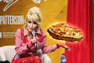Dolly Parton; Taco Bell's Mexican Pizza